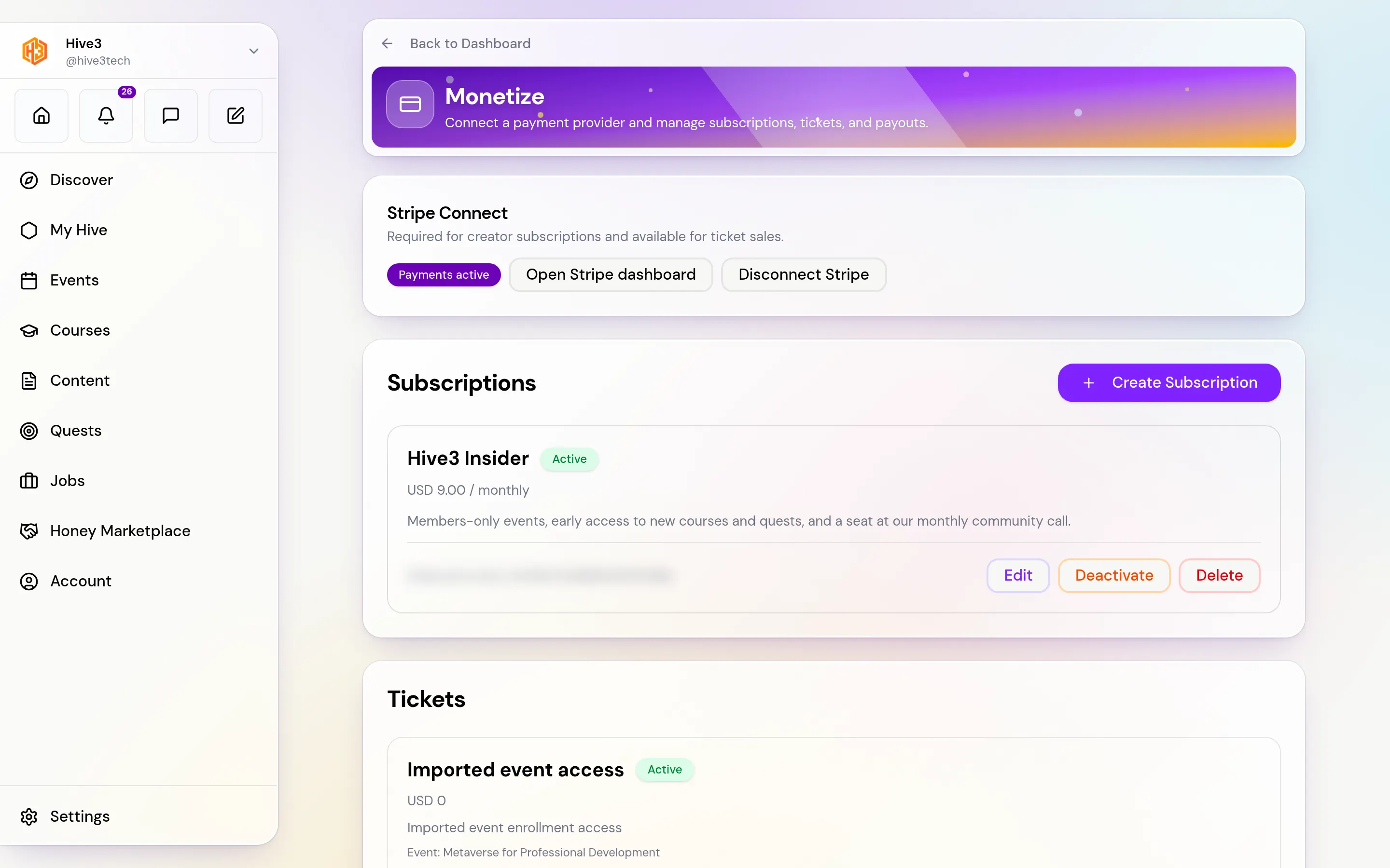 The Monetize page with Stripe Connect showing Payments active and a monthly subscription plan in the Subscriptions section.