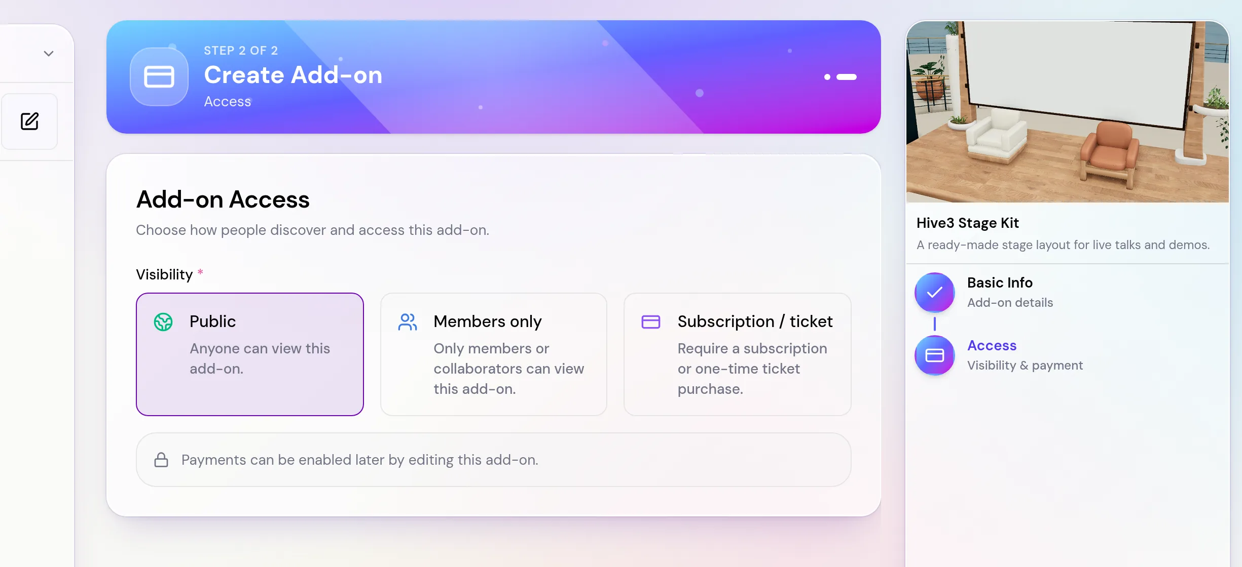 The Add-on Access step with Public, Members only and Subscription / ticket options.
