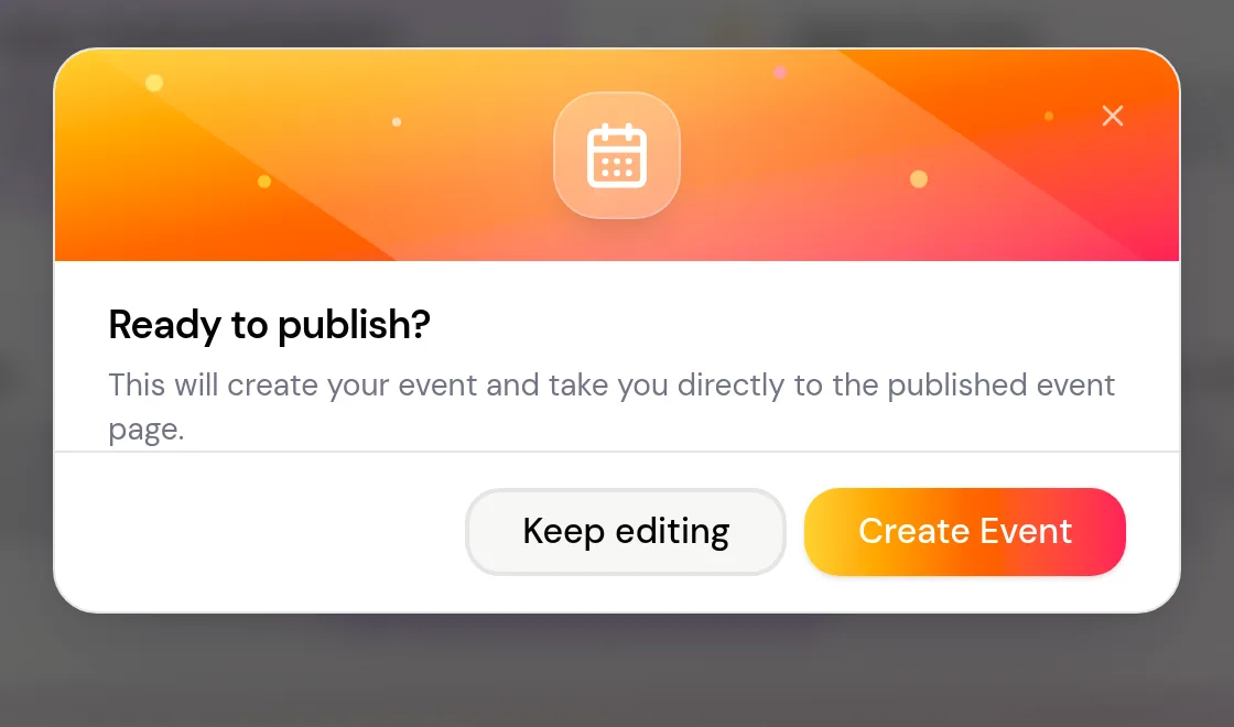 The Ready to publish confirmation window with Keep editing and Create Event buttons.