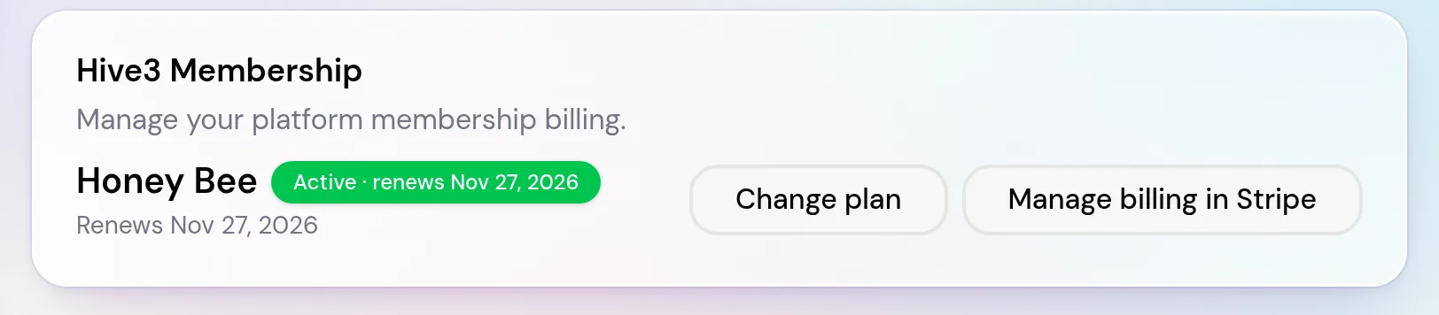 Settings Subscriptions page with the Hive3 Membership card showing the current plan, its renewal date and the Change plan and Manage billing in Stripe buttons